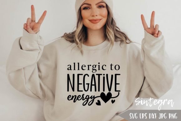Allergic to Negative Energy SVG Review