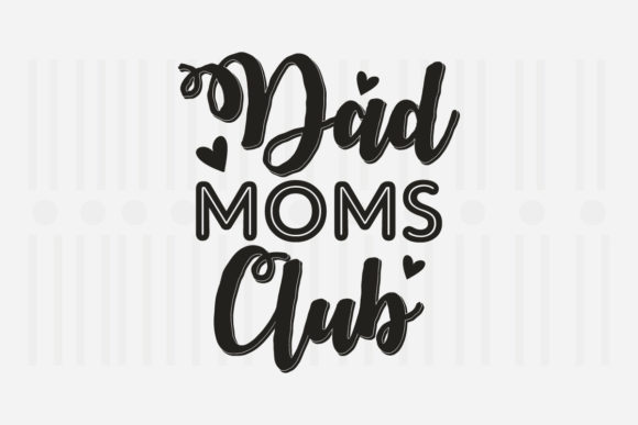 Dad Moms Club Mother’s Day SVG Review: A Designer’s Take