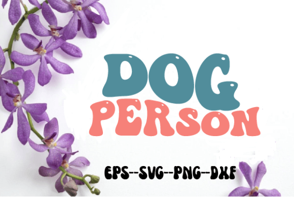 Dog Person Retro Wavy Svg Sublimation Review
