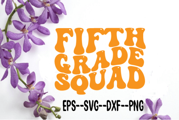 Fifth Grade Squad New Wavy Retro Svg Review