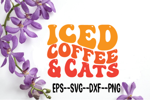 Iced Coffee and Cats Retro Wavy Svg Review