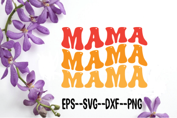 Mama New Wavy Retro Svg Sublimation Review for Real Projects