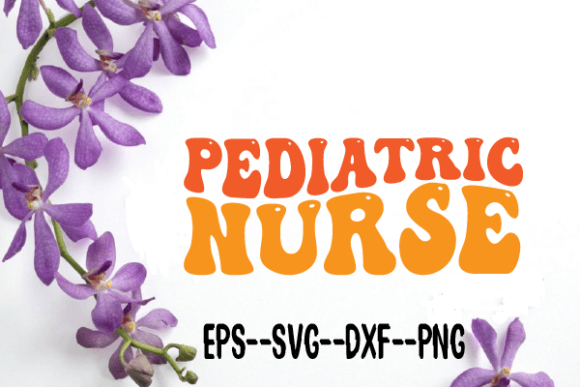 Pediatric Nurse New Wavy Retro SVG Review