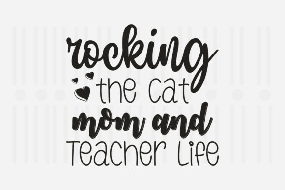 Rocking the Cat Mom and Mother’s Day SVG Review