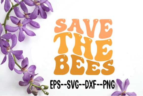 Save the Bees Flowers Retro Wavy Svg Review