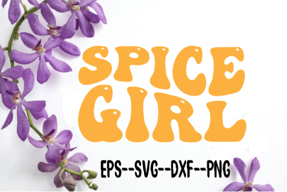 Spice Girl New Retro Wavy Svg Review