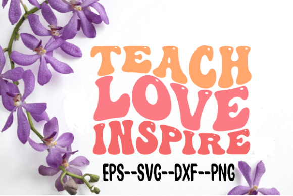 Teach Love Inspire Retro Wavy Svg Embroidery Review