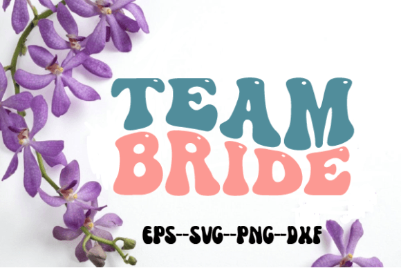 Team Bride Wedding Retro Wavy Svg Review