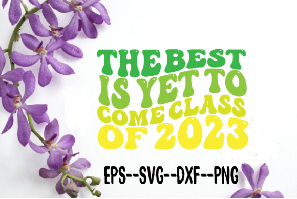 The Best is Yet to Come Class of 2023 Review